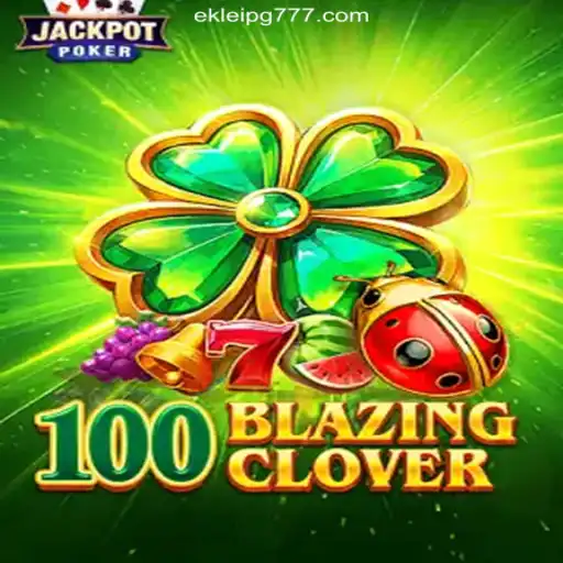 Exploring 100BlazingClover: A New Era in Online Gaming