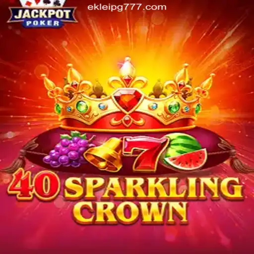 A Glimpse into 40SparklingCrown: The Thrilling Casino Game on EKLeiPG.com
