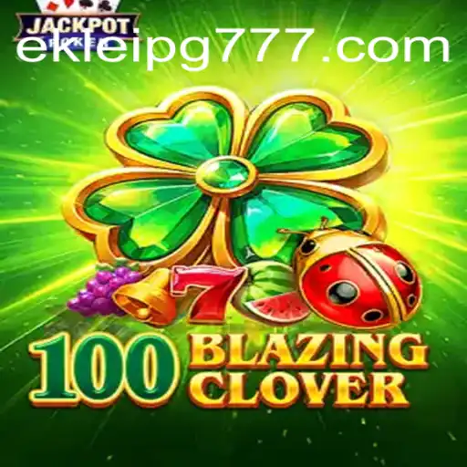 Exploring 100BlazingClover: A New Era in Online Gaming
