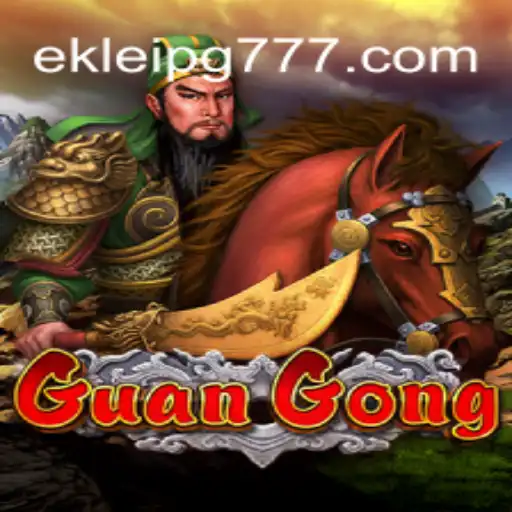 Exploring GuanGong: The New Sensation on EKLeiPG.com Platform