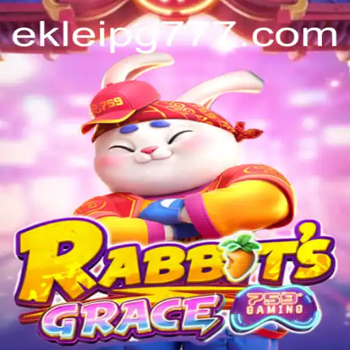 Discover the Thrills of RabbitsGrace on the EKLeiPG.com Platform